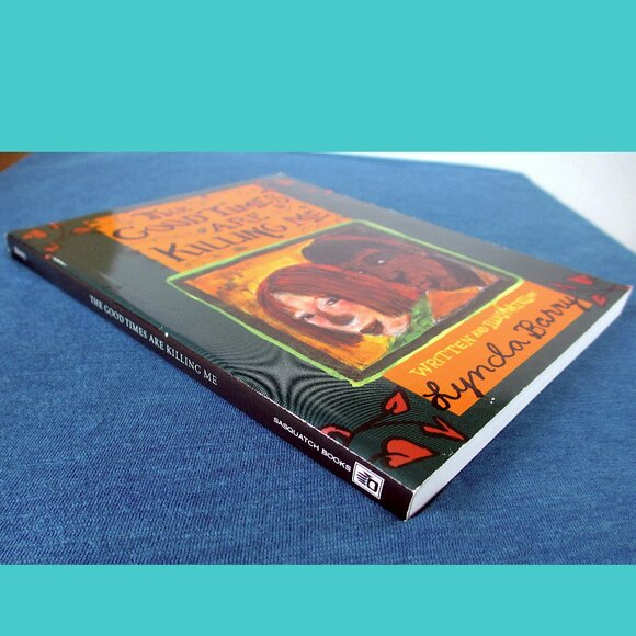 Book: The Good Times are Killing Me, written and illustrated by Lynda Barry - Picture 8 of 10